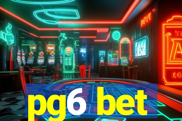 pg6 bet